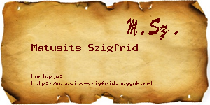 Matusits Szigfrid névjegykártya